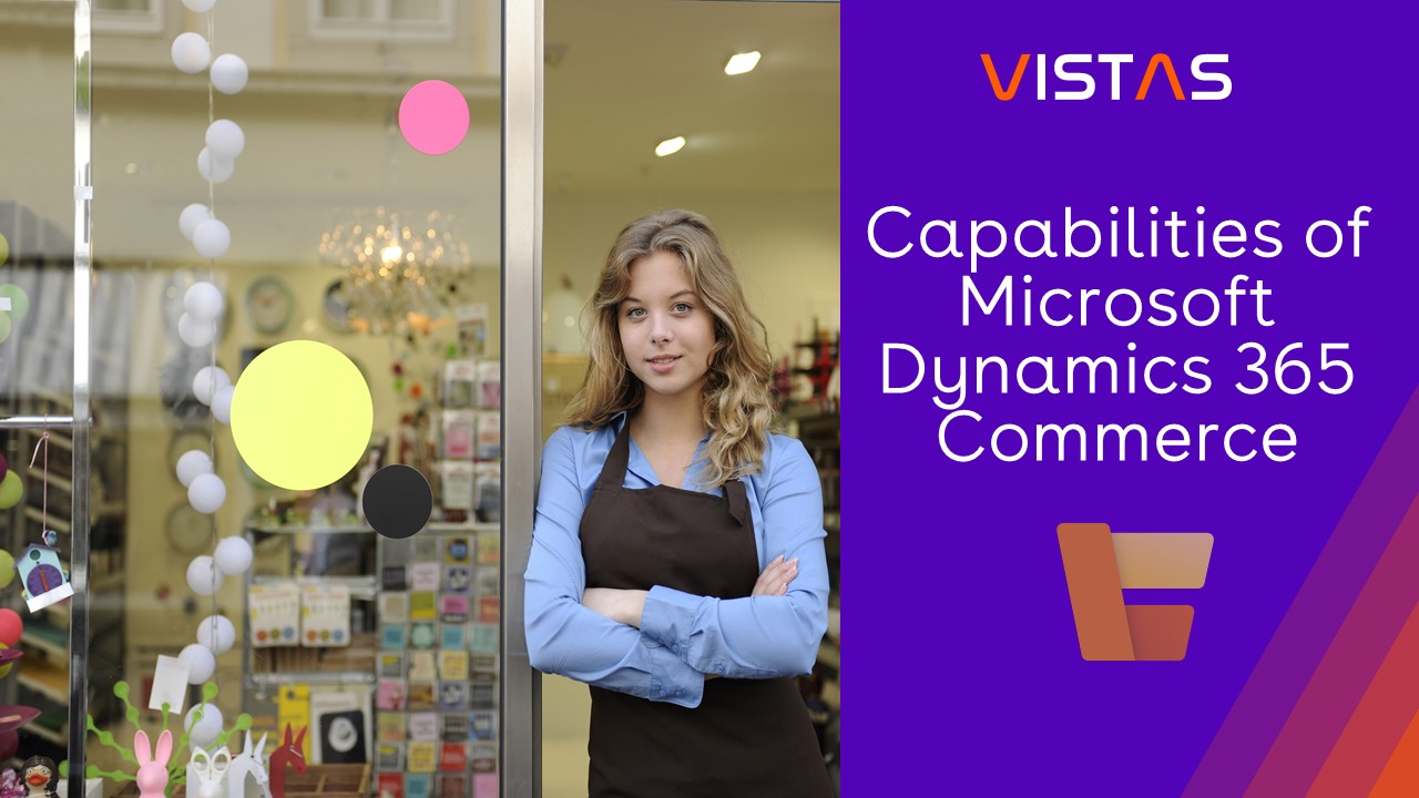 Capabilities of Microsoft Dynamics 365 Commerce